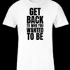 Get Back To Who You Wanted To Be - Image 3